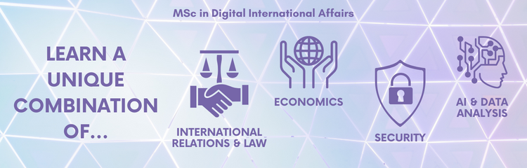 MSc in Digital International Affairs